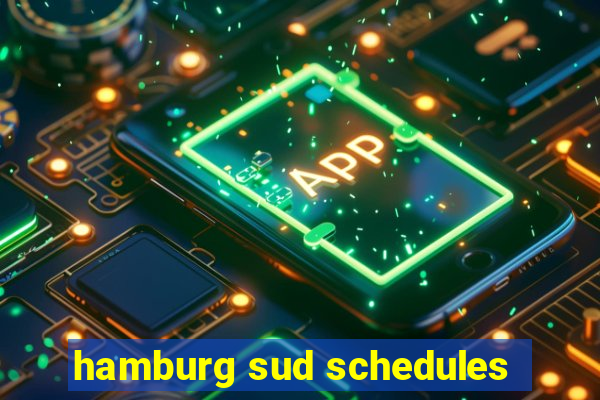 hamburg sud schedules